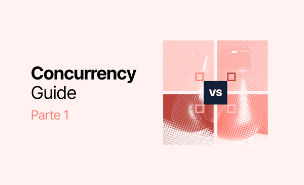 Concurrency: parte 1