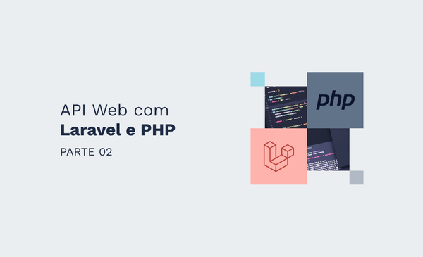 API Web com Laravel e PHP - Parte 2